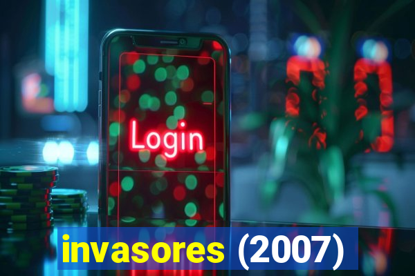 invasores (2007)